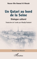 Un Qatari au bord de la Seine: Dialogue culturel (Graveurs de Mémoire) (French Edition) 233663192X Book Cover