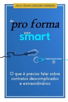 De pro forma para smart: O que é preciso falar sobre contratos descomplicados e extraordinários B08FP2BQPZ Book Cover