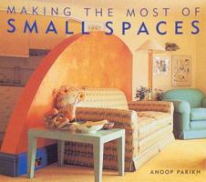 Making the Most of Small Spaces 0847818012 Book Cover