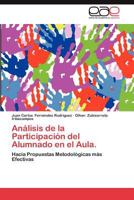 Analisis de La Participacion del Alumnado En El Aula. 3659012475 Book Cover