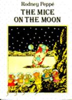 Mice on the Moon, The 0385308396 Book Cover
