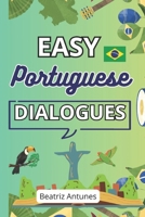 Easy Brazilian Portuguese dialogues: with English translation (Portuguese Edition) B0DWJSRQ6D Book Cover