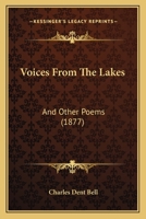 Voices From The Lakes: And Other Poems 1144582040 Book Cover