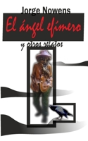 El Ángel Efímero: y otros relatos (Spanish Edition) B0CQBH6BZ6 Book Cover