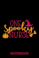 One Spooky Nurse Notebook: Simple Lined  Nurse Journal Notebook | Nurse Gift ideas | Perfect Halloween gifts for nurses 1696780500 Book Cover