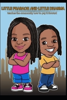 LITTLE PHARAOH AND LITTLE DHARMA TEACHES THE COMMUNITY HOW TO PAY IT FORWARD B087L4TG86 Book Cover