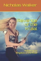 Revenge of the Kraal: The Follow Up to Kingdom of the Kraal 197328930X Book Cover