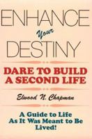 Enhance Your Destiny 1560521007 Book Cover
