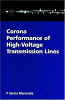 Corona Performance of High Voltage Transmission Lines (Electronic & Electrical Engineering Research Studies. High-Voltage Power Transmission Series, 3.) 0863802540 Book Cover