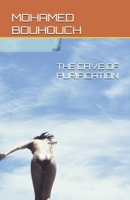 THE CAVE OF PURIFICATION (NOVELS, SHORT STORIES) B0GPNJ5DSJ Book Cover