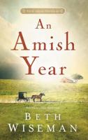 An Amish Year: Four Amish Novellas 0310354641 Book Cover