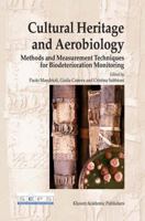 Cultural Heritage and Aerobiology: Methods and Measurement Techniques for Biodeterioration Monitoring 1402016220 Book Cover