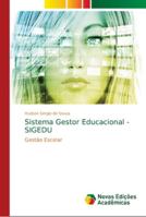 Sistema Gestor Educacional - SIGEDU: Gestão Escolar 6139646006 Book Cover