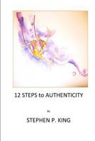 12 Steps to Authenticity 1537733001 Book Cover