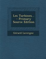 Les Turbines... 1295368862 Book Cover