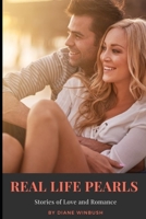Real Life Pearls: A Love & Romance Series B08P1H4JBK Book Cover