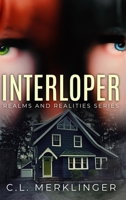 Interloper (Realms and Realities) B0CT6C89Z6 Book Cover