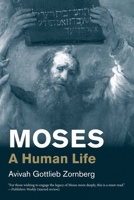 Moses: A Human Life 0300251882 Book Cover