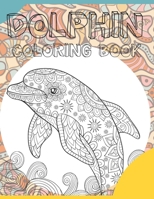 Dolphin - Coloring Book ?? B088B6BD48 Book Cover