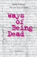 Ways of Being Dead 0978847512 Book Cover