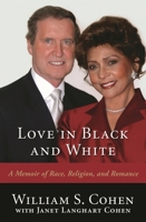Love in Black and White: A Memoir of Race, Religion, and Romance 0742558215 Book Cover