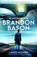 Searching for Brandon Bason 0989704149 Book Cover