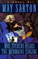 Mrs. Stevens Hears the Mermaids Singing 0393007626 Book Cover