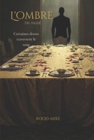 L'ombre du passé (French Edition) B0GQT2L7TJ Book Cover