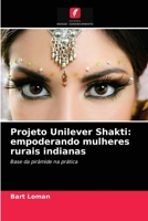 Projeto Unilever Shakti: empoderando mulheres rurais indianas 6203509876 Book Cover