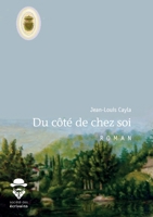 Du côté de chez soi (French Edition) 2342169701 Book Cover