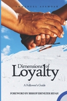 Dimensions of Loyalty: A Follower's Guide 9988323824 Book Cover
