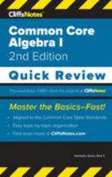 CliffsNotes Common Core Algebra I: Quick Review 1957671130 Book Cover