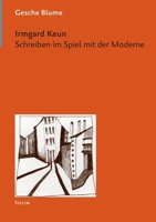 Irmgard Keun: Schreiben im Spiel mit der Moderne 3937672389 Book Cover