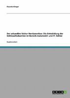 Der sekund�re Sektor Nordamerikas: Die Entwicklung der Schl�sselindustrien im Bereich Automobil- und IT- Sektor 3638670406 Book Cover