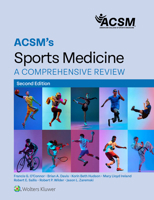 ACSM's Sports Medicine: A Comprehensive Review (American College of Sports Medicine) 1975196996 Book Cover