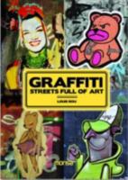 Graffiti: Streets Full of Art [English & Spanish] 8496823555 Book Cover