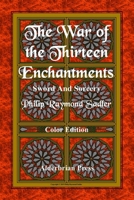 The War of the Thirteen Enchantments 0934370591 Book Cover