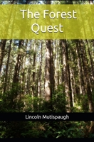 The Forest Quest B0C1J3DC61 Book Cover