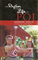 The Rhythm and Life of Poi 1869502736 Book Cover