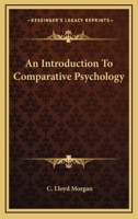 An Introduction To Comparative Psychology 1015853439 Book Cover