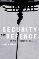 Security and Defence in the Terrorist Era 0773536949 Book Cover