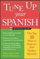 Tune Up Your Spanish : Top 10 Ways to Improve Your Spoken Spanish 0071432264 Book Cover