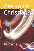 Are you a Christian? B08SGR2XZD Book Cover