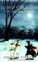 Locket's Meadow: The Long Road Home 1414048890 Book Cover