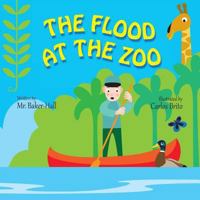 The Flood at the Zoo 1911285009 Book Cover