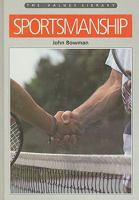 Sportsmanship (Values Library) 0823911101 Book Cover