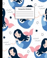 Composition Notebook: Mermaid Wide Ruled Blank Lined Cute Notebooks for Girls Teens Kids School Writing Notes Journal -100 Pages - 7.5 x 9.25'' -Wide Ruled School Composition Books 1702174379 Book Cover