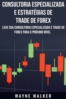 Consultoria Especializada e Estratgias De Trade De Forex 1393740286 Book Cover