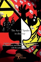The Ace of Spades in disarray: English version drafted by Philipe G. 2332807047 Book Cover