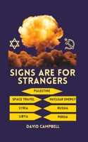Signs Are For Strangers B0BTJ6JS6L Book Cover